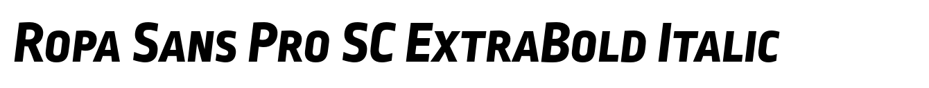 Ropa Sans Pro SC ExtraBold Italic